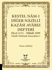 Kestel Nam-ı Diğer Nazilli Kazası Avarız Defteri