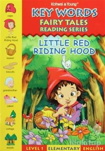 Key Words - Little Red Riding Hood: Level 1 Elementary English