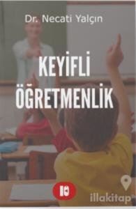 Keyifli Öğretmenlik