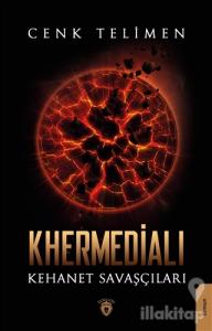 Khermedialı Kehanet Savaşçıları