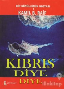 Kıbrıs Diye Diye