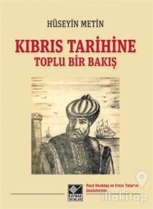 Kıbrıs Tarihine Toplu Bir Bakış