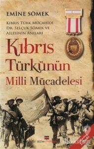 Kıbrıs Türkünün Milli Mücadelesi