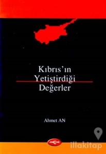 Kıbrıs'ın Yetiştirdiği Değerler 1782-1899