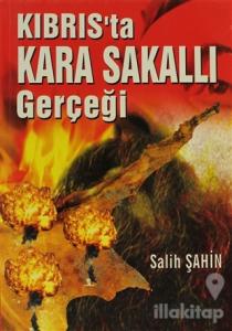 Kıbrıs'ta Kara Sakallı Gerçeği