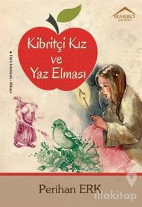 Kibritçi Kız ve Yaz Elması