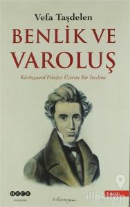 Benlik ve Varoluş