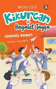 Kikurcan ve Hayalet Tayfa 2-Sürpriz Robot