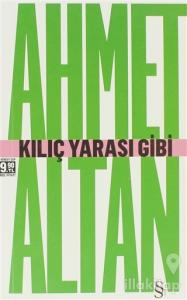 Kılıç Yarası Gibi