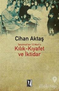 Kılık Kıyafet ve İktidar