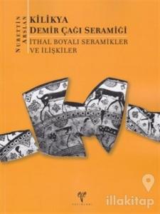 Kilikya Demir Çağı Seramiği