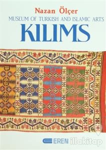 Kilims Museum of Turkish And Islamic Arts (Ciltli)