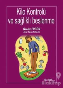 Kilo Kontrolü ve Sağlıklı Beslenme