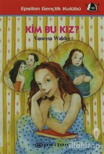Kim Bu Kız?