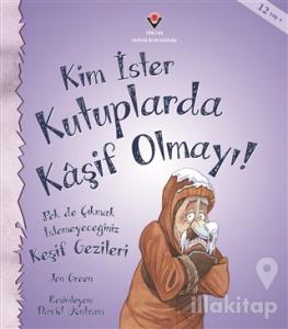 Kim İster Kutuplarda Kaşif Olmayı!