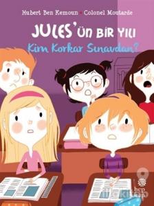 Kim Korkar Sınavdan? - Jules'ün Bir Yılı