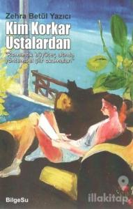 Kim Korkar Ustalardan