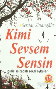 Kimi Sevsem Sensin