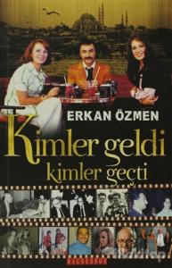 Kimler Geldi Kimler Geçti