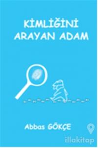 Kimliğini Arayan Adam