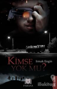 Kimse Yok mu?