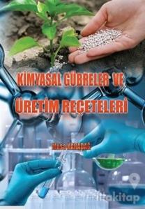 Kimyasal Gübreler ve Üretim Reçeteleri