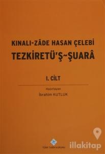 Kınalı-zade Hasan Çelebi Tezkiretü'ş Şuara 2. Cilt