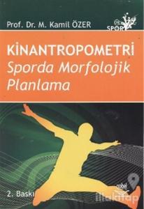Kinantropometri Sporda Morfolojik Planlama