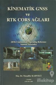 Kinematik GNSS ve RTK CORS Ağları