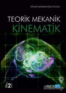 Kinematik - Teorik Mekanik Cilt 2