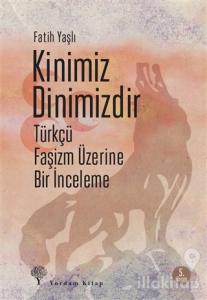 Kinimiz Dinimizdir