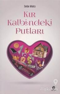 Kır Kalbindeki Putları