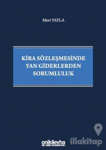Kira Sözleşmesinde Yan Giderlerden Sorumluluk (Ciltli)