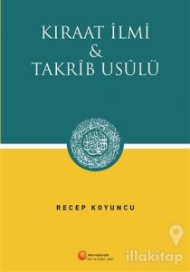 Kıraat İlmi ve Takrib Usülü