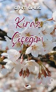 Kiraz Çiçeğim
