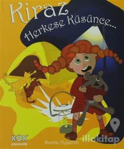 Kiraz Herkese Küsünce...