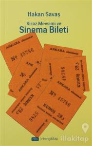 Kiraz Mevsimi ve Sinema Bileti