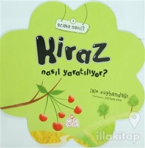 Kiraz Nasıl Yaratılıyor?