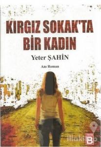 Kırgız Sokak'ta Bir Kadın