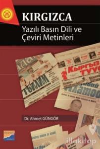 Kırgızca Yazılı Basın Dili ve Çeviri Metinleri