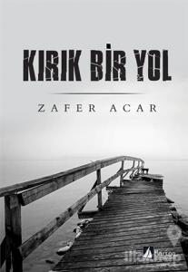 Kırık Bir Yol