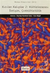 Kırılan Kalıplar 2: Kültürlerarası İletişim, Çokkültürlülük