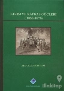 Kırım ve Kafkas Göçleri (Ciltli)