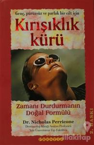 Kırışıklık Kürü - Genç , Pürüzsüz ve Parlak Bir Cilt İçin (Ciltli)