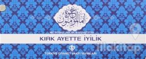 Kırk Ayette İyilik (Kartela)