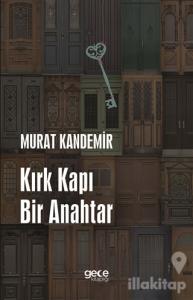 Kırk Kapı Bi̇r Anahtar