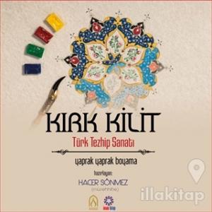 Kırk Kilit - Türk Tezhib Sanatı