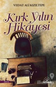 Kırk Yılın Hikayesi