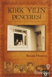 Kırk Yılın Penceresi