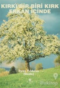 Kırkı Bir Biri Kırk Erkan İçinde